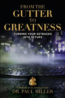From the Gutter to Greatness